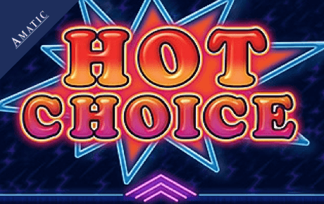 Hot Choice slot