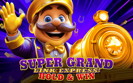 Super Grand Link Express: Hold & Win slot