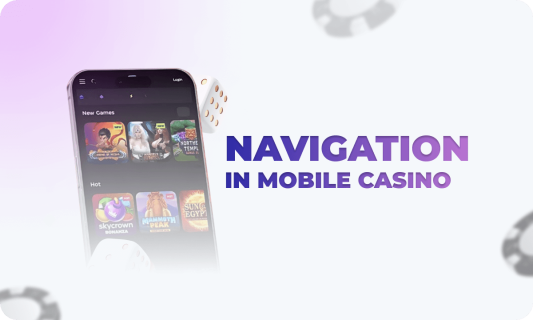 Image of a smartphone with a selection of mobile casino games and the caption Navigation in Mobile Casino