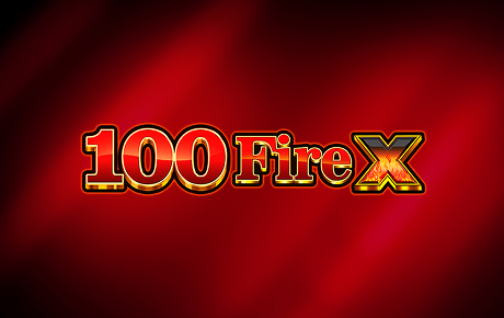 100 FIRE X slot by Excellent Reel