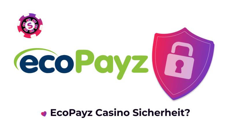EcoPayz Casino Sicherheit