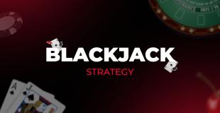 Blackjack Strategy