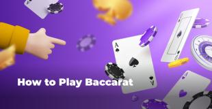 Image of thumb up, chips and cards with the inscription How to play baccarat